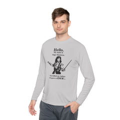 My name is Inigo Montoya. You killed my father. Prepare to die! - Unisex Lightweight Long Sleeve Tee / Princess Bride / For Him / For Her