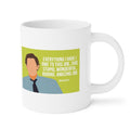 The Office Jim Halpert Quote - Ceramic Mugs (11oz\15oz\20oz)