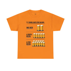T-Shirt -  "A" School Math for Sailors Funny Beer Graphic Tee