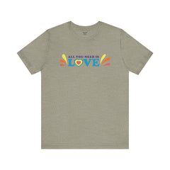 All You Need Is Love Graphic Unisex T-Shirt