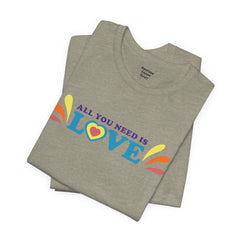All You Need Is Love Graphic Unisex T-Shirt