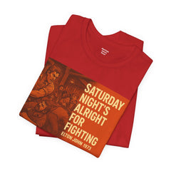 Music Inspired Unisex Tee - Saturday Nights All Right For Fighting Graphic