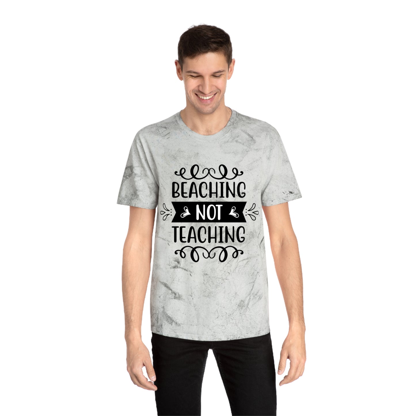 BEACHING NOT TEACHING / Unisex Color Blast T-Shirt in multiple colors