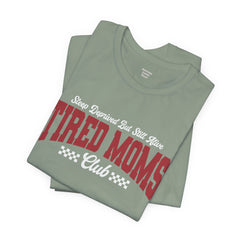 Sleep Deprived Still Alive Tired Moms Club T-Shirt — Funny Vintage Mom Graphic Tee