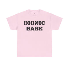 BIONIC BABE Amputee Humor   - Unisex Heavy Cotton Tee
