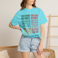 Lyric Quote Graphic T-Shirt — 'Places You May Find Yourself / Things You May Ask Yourself'
