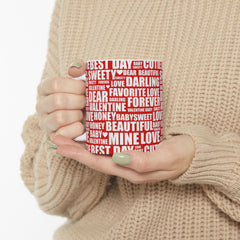 My Valentine Love Ceramic Mug 11oz