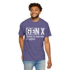 GEN X FUNNY graphic, Raised on Hose Water and Neglect, Retro Comfort Colors 1717, unisex garment-dyed t-shirt, gift for him, gift for her, Birthday gift tee, Vintage Style graphic tee, Fathers Day Shirt