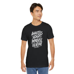 Amputee Motivational Quote - Unisex T-Shirt