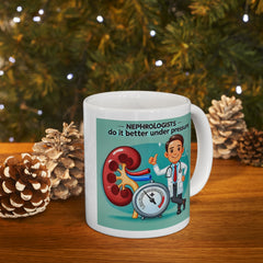Nephrologists Do It Better Under Pressure, Graphic Ceramic Mug, (11oz, 15oz)