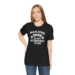 Mahjong Retirement Plan Tee, Fun Unisex T-Shirt for Game Lovers, Perfect Gift for Retirees, Mahjong Enthusiasts, Casual Wear