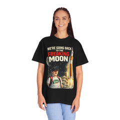 We're Going Back to the Freaking Moon T-Shirt — Artemis II Rocket NASA Moon Mission Tee