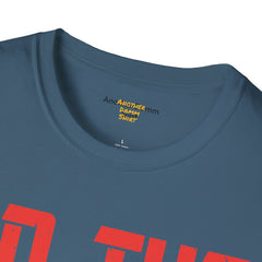 Go The Extra Mile Its Never Crowded Unisex Softstyle T-Shirt