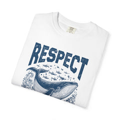 Respect the Locals Whale T-Shirt — Marine Conservation Graphic