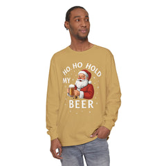 Festive Santa Claus Long Sleeve T-Shirt - "Ho Ho Hold My Beer"
