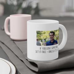If you love something set it free, unless its a tiger! - Phil Dunphy, Ceramic Mug (11oz\15oz\20oz) ModernFamily, GiftForHim, GiftForHer,