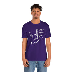 PS I LOVE YOU - Unisex Jersey Short Sleeve Tee