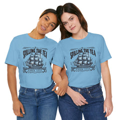 Spilling The Tea Since 1773, Sailing Ship Graphic, Unisex Jersey Short Sleeve Tee