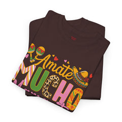 Amate Mucho Mamacita T-Shirt - Vibrant Cultural Love Unisex Heavy Cotton Tee