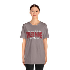 Sleep Deprived Still Alive Tired Moms Club T-Shirt — Funny Vintage Mom Graphic Tee