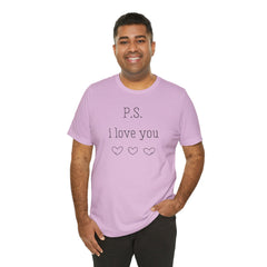 PS I LOVE YOU - Unisex Jersey Short Sleeve Tee
