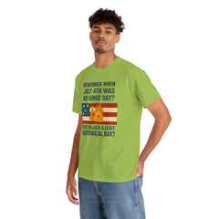 Patriotic Humor Tee, July 4th Shirt, Independence Day Apparel, Funny American T-Shirt, Meme Shirt, History Lovers Gift