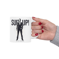 Barney Stinson "Suit Up!" Ceramic Mug — How I Met Your Mother Quote (11oz & 15oz)