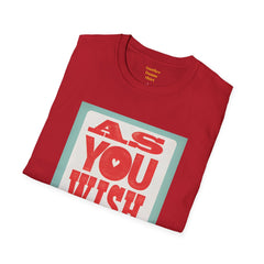AS YOU WISH -  Unisex Softstyle T Shirt, Christmas Gift, Westley, Buttercup, Princess Bride, Gift for Him, Gift For Her, Iconic Movie Shirt.