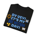 Oy Vey It's My Bat Mitzvah Day, Comfort Colors, Graphic Unisex T-shirt