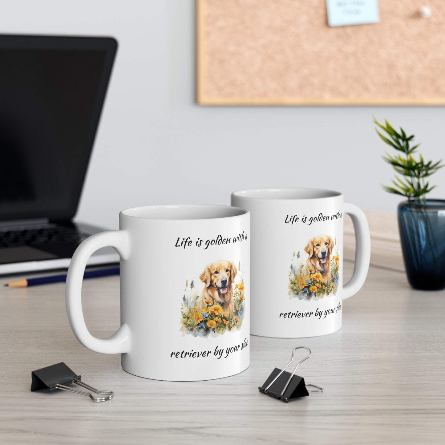 Golden Retriever Quote, White Ceramic Mug