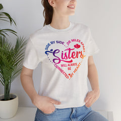 Will Always Be Connected Sisters Unisex Jersey Short Sleeve Tee