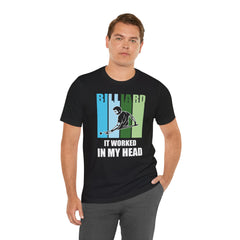 Billards Funny Quote - Unisex Jersey Short Sleeve Tee