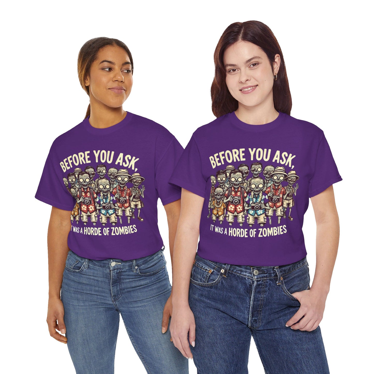 Before You Ask It Was A Horde Of Zombies - Unisex Garment-Dyed T-shirt