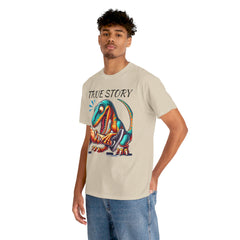 True Story Amputee Dinosaur Humor - Unisex Garment-Dyed T-shirt