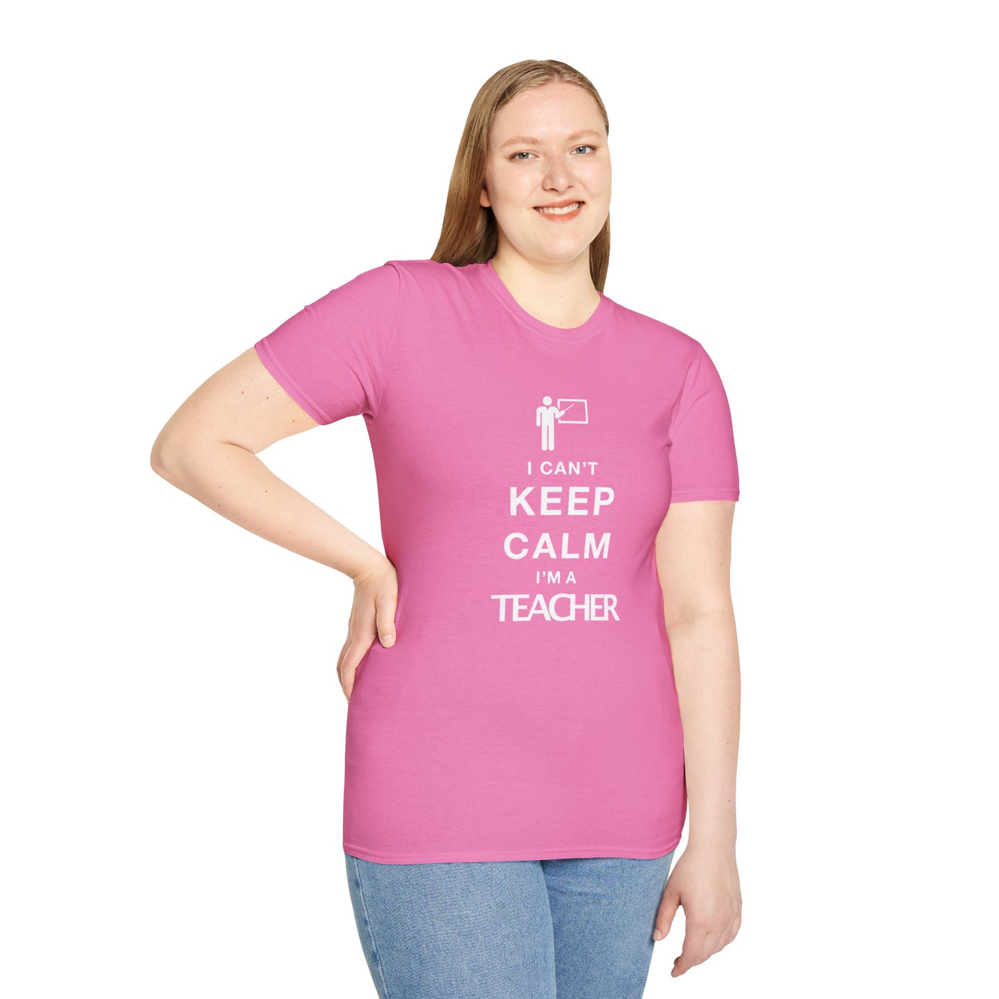 I Can't Keep Calm I'm A Teacher Unisex Softstyle T-Shirt