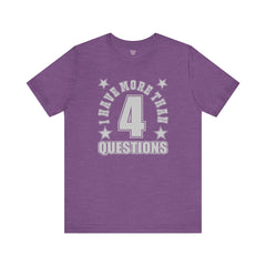I Have More Than 4 Questions Passover Unisex Tee