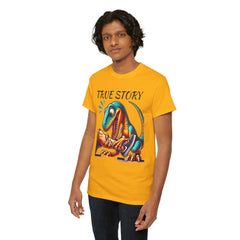 True Story Amputee Dinosaur Humor - Unisex Garment-Dyed T-shirt