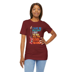 Vintage Rock Band Graphic Tee - 'I May Be Old, But I Got to See All the Cool Bands'