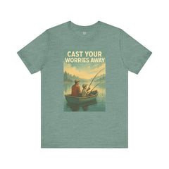 Relaxing Fishing Tee - Cast Your Worries Away, Unisex Casual Shirt, Perfect Gift for Dad, Outdoor Lovers, Fishing Trips, Summer Vibes