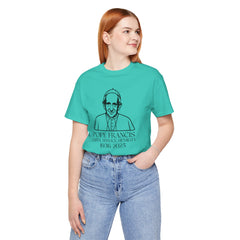 Pope Francis Tribute Tee - Faith, Service, Humility, 1936-2025