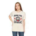 Born To Be Free Now I am Expensive, Cowgirl Graphic, Unisex Jersey Short Sleeve Tee