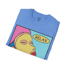 RELAX Pop Art Woman getting a SPA treatment Unisex Softstyle T Shirt  Must have T Shirt if going to the Beauty Palor or Spa