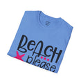 BEACH PLEASE with a Starfish Unisex Softstyle T-Shirt  Even if you don't live near the beach you can still dream.