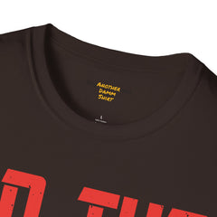 Go The Extra Mile Its Never Crowded Unisex Softstyle T-Shirt