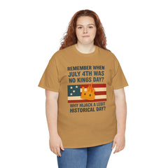 Patriotic Humor Tee, July 4th Shirt, Independence Day Apparel, Funny American T-Shirt, Meme Shirt, History Lovers Gift