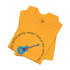 My Guitar Gently Weeps T-Shirt — Music Lover Graphic Tee