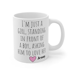 I'm just a girl, standing in front of a boy Mug, Knotting Hill Movie Quote, Boyfriend Gift, Husband Gift, Gift For Him, Personalized Gift
