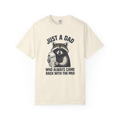 Just a Dad Raccoon T-Shirt | Garment-Dyed Tee for Father’s Day, Dad Gift, Animal Lover Shirt, Funny Dad Apparel, Gift for New Dads