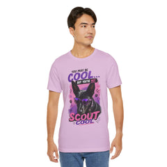 Scout Cool Dog T-Shirt — "You May Be Cool... But You're Not Scout Cool" Graphic Tee