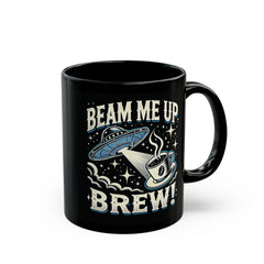 UFO Beam Me Up Brew - Black Mug (11oz, 15oz)
